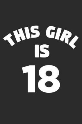 Cover of This Girl Is 18