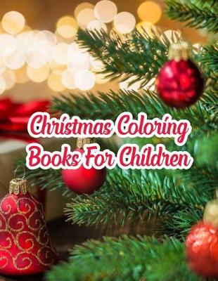 Book cover for Christmas Coloring Books For Children