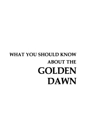 Book cover for What You Should Know About the Golden Dawn