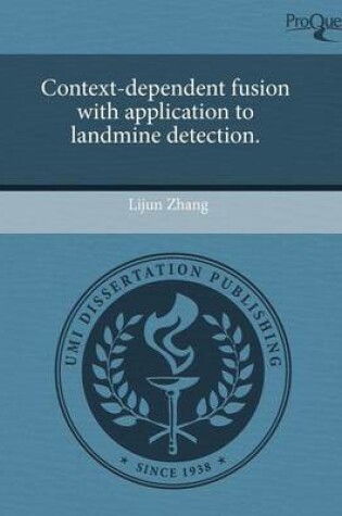 Cover of Context-Dependent Fusion with Application to Landmine Detection