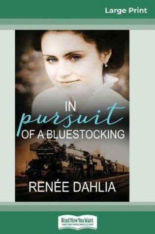 Cover of In Pursuit of a Bluestocking (16pt Large Print Edition)