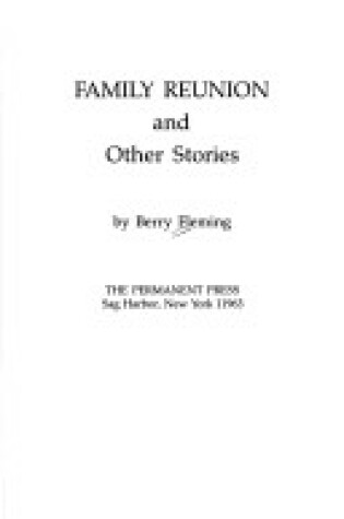 Cover of Family Reunion and Other Stories