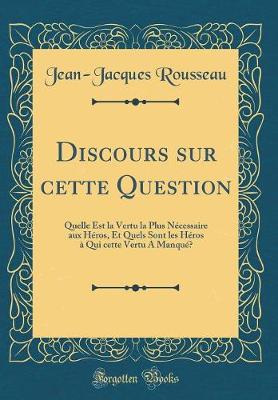 Book cover for Discours Sur Cette Question