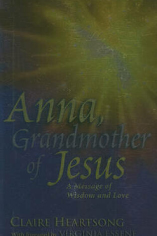 Cover of Anna, Grandmother of Jesus