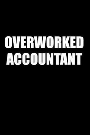 Cover of Overworked Accountant