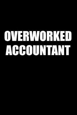 Book cover for Overworked Accountant