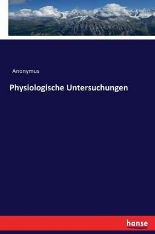 Cover of Physiologische Untersuchungen