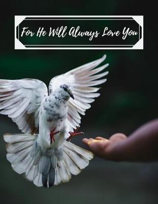 Book cover for For He Will Always Love You