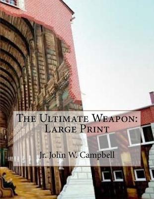 Book cover for The Ultimate Weapon
