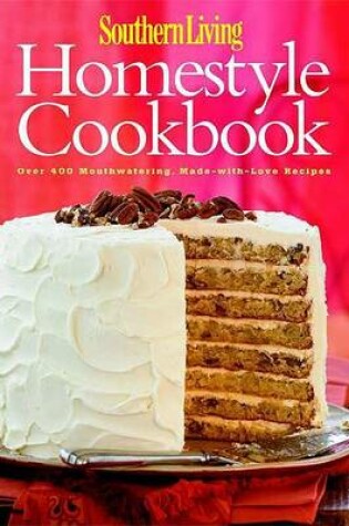 Cover of Southern Living Homestyle Cookbook