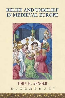 Book cover for Belief and Unbelief in Medieval Europe