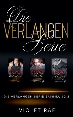 Book cover for Die Verlangen Serie Sammlung 3