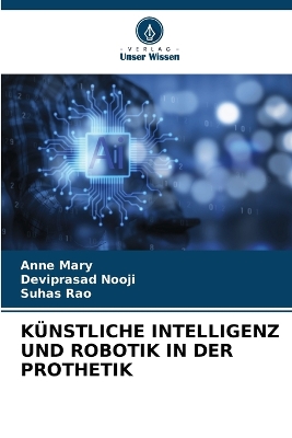 Book cover for Künstliche Intelligenz Und Robotik in Der Prothetik