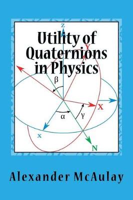 Book cover for Utility of Quaternions in Physics