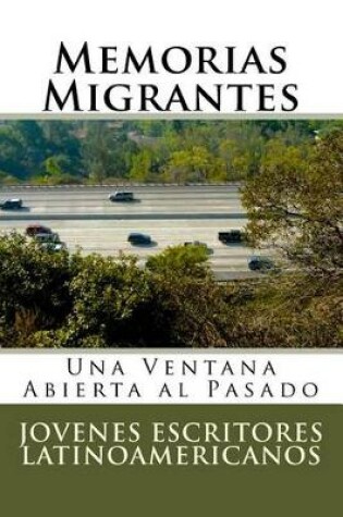 Cover of Memorias Migrantes