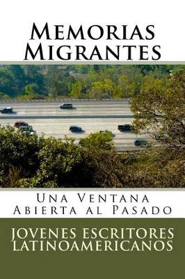 Book cover for Memorias Migrantes