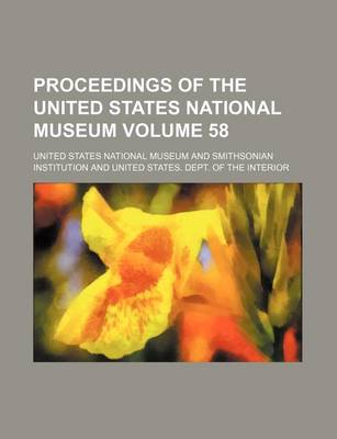 Book cover for Proceedings of the United States National Museum Volume 58