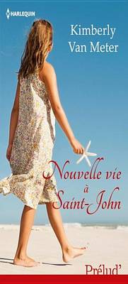 Book cover for Nouvelle Vie a Saint-John