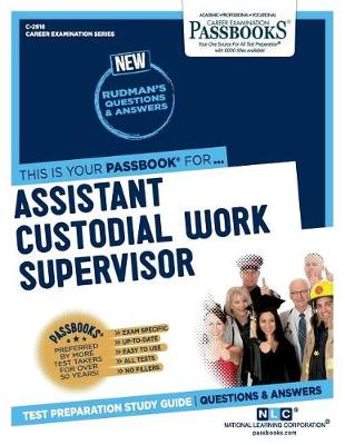 Book cover for Assistant Custodial Work Supervisor (C-2916)