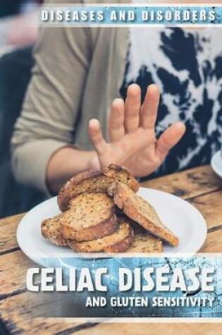 Cover of Celiac Disease and Gluten Sensitivity