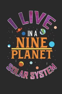 Book cover for I Live in a 9 Planet Solar System
