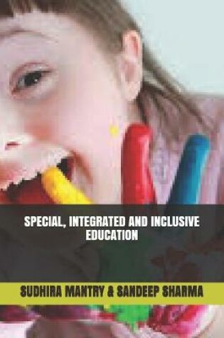 Cover of Special, Integrated and Inclusive Education