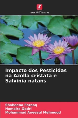 Cover of Impacto dos Pesticidas na Azolla cristata e Salvinia natans