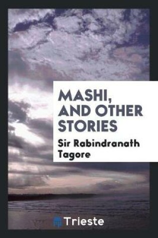 Cover of Mashi, and Other Stories