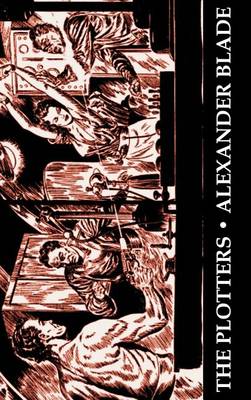 Book cover for The Plotters by Alexander Blade, Science Fiction, Fantasy