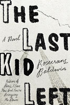 Book cover for The Last Kid Left