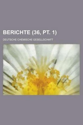 Cover of Berichte (36, PT. 1 )