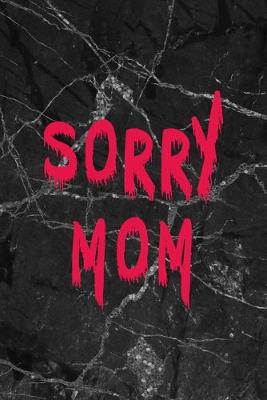 Book cover for Sorry Mom