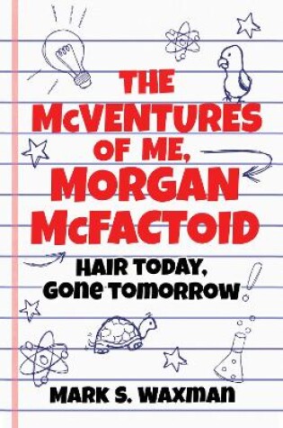 Cover of The McVentures of Me, Morgan McFactoid