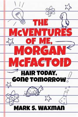 Book cover for The McVentures of Me, Morgan McFactoid