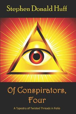 Book cover for Of Conspirators, Four