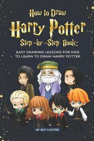 Cover of How to Draw Harry Potter Step-By-Step Book