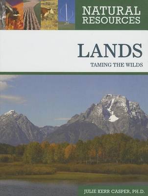 Book cover for Lands: Taming the Wilds. Natural Resources.