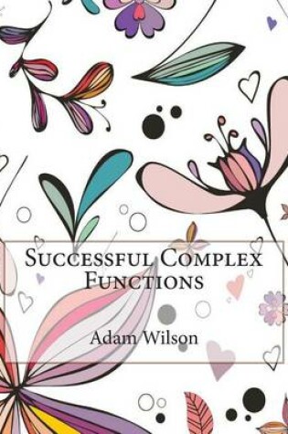 Cover of Successful Complex Functions