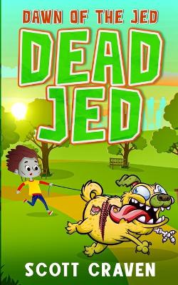 Dead Jed 2 by Scott Craven