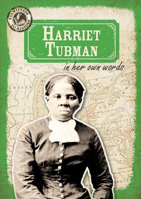 Book cover for Harriet Tubman in Her Own Words