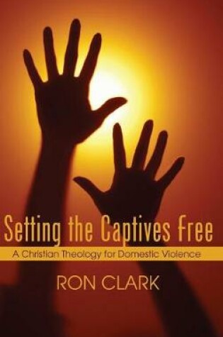 Cover of Setting the Captives Free