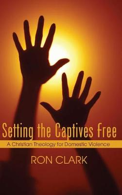 Book cover for Setting the Captives Free