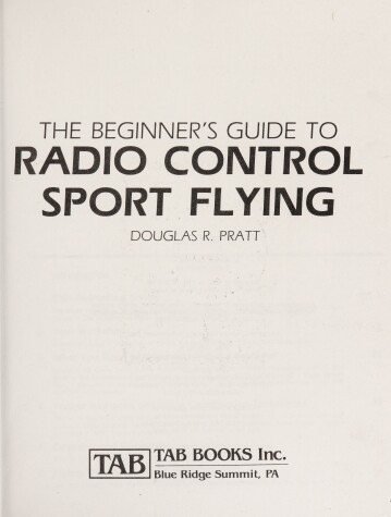 Cover of The Beginner's Guide to Radio Control Sport Flying