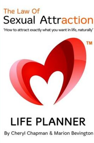 Cover of The Law of Sexual Attraction Life Planner