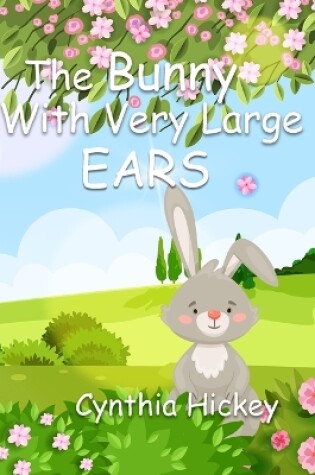 Cover of The Bunny With Very Large Ears