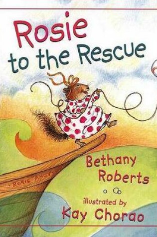 Cover of Rosie to the Rescue