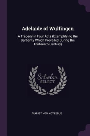Cover of Adelaide of Wulfingen