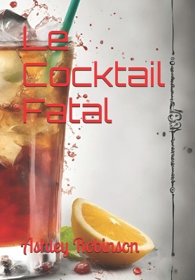 Cover of Le Cocktail Fatal