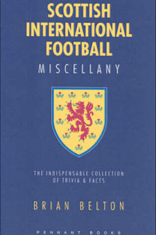 Cover of Scottish International Football Miscellany