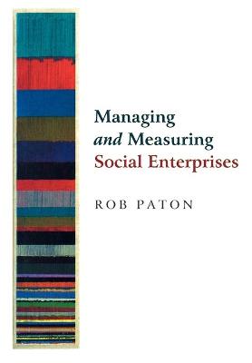 Book cover for Managing and Measuring Social Enterprises